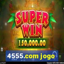 4555.com jogo